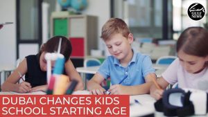 Dubai changes kids school starting age